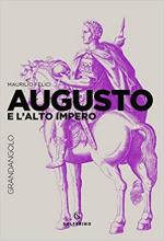 67861 - Felici, M. - Augusto e l'alto impero