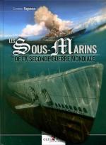 67916 - Bagnasco, E. - Sous-marins de la Seconde Guerre Mondiale (Les)