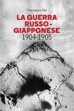 67969 - Dei, F. - Guerra russo-giapponese (La)