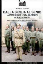 67977 - Crippa-Manes, P.-L. - Dalla Sicilia al Senio. La straordinaria storia del tenente Giorgio De Sanctis