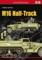 67982 - Motyka, M. - Top Drawings 088: M16 Half-Track