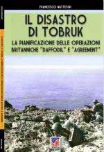 68006 - Mattesini, F. - Disastro di Tobruk (Il)