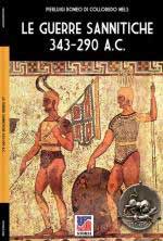 68014 - Romeo di Colloredo Mels, P. - Guerre sannitiche 343-290 a.C. (Le)