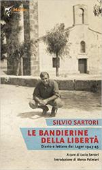 68060 - Sartori, S. - Bandierine della liberta'. Diario e lettere dai Lager 1943-1945 (Le)