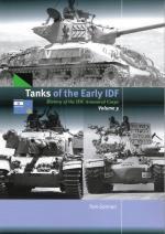 68109 - Gannon, T. - Tanks of the Early IDF Vol 3 History of the IDF Armoured Corps
