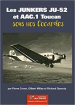 68112 - Cornu-Millas-Queurty, P.-G.-R. - Junkers Ju 52 et AAC.1 Toucan sous nos Cocardes - Profils Avions 38