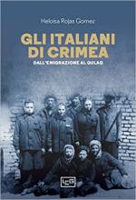 68130 - Rojas Gomez, H. - Italiani di Crimea. Dall'emigrazione al gulag (Gli)