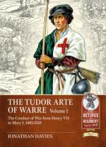 68151 - Davies, J. - Tudor Arte of Warre Vol 1. The Conduct of War from Henry VII to Mary I 1485-1558 (The)