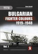 68164 - Bernad, D. - Bulgarian Fighter Colours 1919-1948 Vol 1