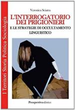 68210 - Sciarra, V. - Interrogatorio dei prigionieri e le strategia di occultamento linguistico (L')
