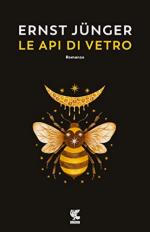 68214 - Juenger, E. - Api di vetro (Le)