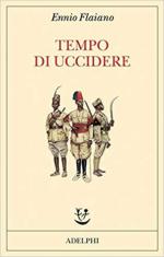 68251 - Flaiano, E. - Tempo di uccidere