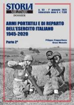 68259 - Cappellano-Mosolo, F.-E. - Armi portatili e di reparto dell'Esercito Italiano dal 1945 al 2020 Parte 2 - Storia Militare Dossier 53