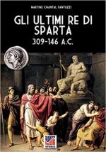 68283 - Fantuzzi, C.M. - Ultimi re di Sparta 309-146 a.C. (Gli)