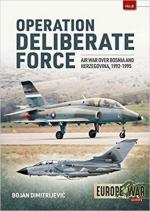 68290 - Dimitrijevic, B. - Operation Deliberate Force. Air War over Bosnia and Herzegovina 1992-1995 - Europe@War 08