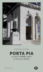 68322 - Siviero, S. - Porta Pia 20 settembre 1870 L'Italia entra a Roma