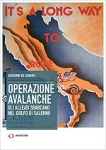 68323 - De Simone, G. - Operazione Avalanche. Gli Alleati sbarcano nel Golfo di Salerno