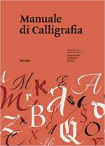 68327 - Ass. Calligrafica Italiana,  - Manuale di calligrafia
