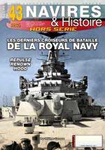 68347 - Caresse, P. - HS Navires&Histoire 43: Les derniers croisseurs de bataille de la Royal Navy. Repulse, Renown, Hood