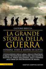 68375 - Breccia, G. - Grande storia della guerra. Uomini, stati e imperi in lotta (La)