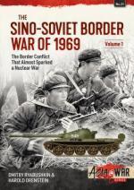 68453 - Orenstein-Ryabushkin, H.-D. - Sino-Soviet Border War 1969 Vol 1: The Border Conflict That Almost Sparked a Nuclear War - Asia @War 021