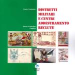 68513 - Cadeddu, P. - Distretti Militari e Centri Addestramento Reclute. Storia e cartoline d'epoca