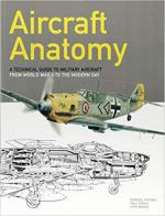 68529 - Eden-Moeng, P.-S. cur - Aircraft anatomy. A Technical guide to Military Aircraft from WWII to the modern day