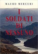 68535 - Mercuri, M. - Soldati di nessuno (I)