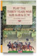 68552 - Cristini-Bistulfi, L.S.-G. - Play the Thirty Years War 1618-1648 and ECW. Gioca a wargame alla Guerra dei 30 Anni e alla Guerra Civile Inglese 24 adding sheets
