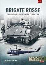 68613 - Francois, D. - Brigate Rosse. Far-left guerrillas in Italy 1970-1988 - Europe@War 15