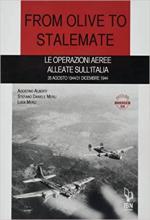 68627 - Alberti-Merli-Merli, A.-S.D.-L. - From Olive to Stalemate. Le operazioni aeree alleate sull'Italia 26 agosto1944-31 dicembre 1944