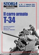68637 - Guglielmi-Pieri-Valentini, D.-M.-V. - Carro armato T-34 - Storia Militare Briefing 25 (Il)