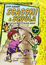 68688 - Sukin, I. - Scacchi a scuola. Vol 5: Scacchi matti in due mosse