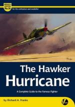 68698 - Franks, R.A. - Airframe and Miniature 16: Hawker Hurricane. A Complete Guide to the Famous Fighter