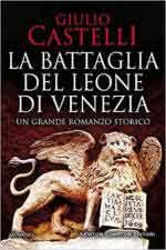 68735 - Castelli, G. - Battaglia del Leone di Venezia (La)