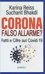 68739 - Reiss-Bhakdi, K.-S. - Corona. Falso allarme? Fatti e cifre sul Covid-19