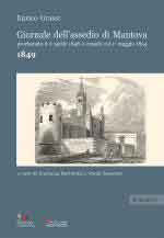 68782 - Grassi, E. - Giornale dell'assedio di Mantova Vol 2: 1849