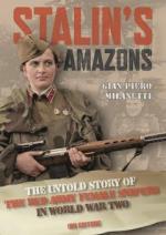 68815 - Milanetti, G.P. - Stalin's Amazons. The untold story of the Red Army female snipers in World War II