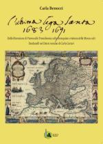 68849 - Benocci, C. - Ultima Lega Santa 1683-1691. Dalla liberazione di Vienna alla Transilvania e alla riconquista cristiana della Morea e dei Dardanelli nel Diario romano di Carlo Cartari