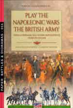 68912 - Cristini-Bistulfi, L.S.-G. - Play the Napoleonic Wars. The British Army. Gioca a wargame alle guerre napoleoniche. Esercito inglese