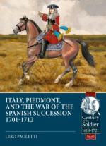 68914 - Paoletti, C. - Italy, Piedmont and the War of Spanish Succession 1701-1712