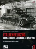68928 - Guglielmi, D. - Italienfeldzug Vol 3: German Tanks and Vehicles 1943-1945