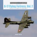 68929 - Doyle, D. - B-17 Flying Fortress Vol 2: Boeing's B-17E through B-17H in World War II - Legends of Warfare
