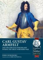 68933 - Hornborg, E. - Carl Gustav Armfelt and the Struggle for Finland during the Great Northern War