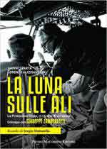 68972 - Sparta'-Alessandrini, G.-L. - Luna sulle ali. La Protezione Civile, il ritratto di un'epoca (Le)