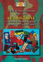 68976 - Lundari, G. - Esercito Italiano 1946-2020. Le Mostrine. tradizioni, evoluzione, tipologie, il modello 1972, schede e reparti