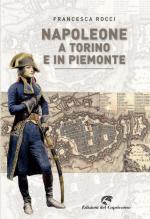 69004 - Rocci, F. - Napoleone a Torino e in Piemonte