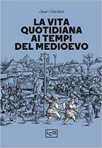 69007 - Vernon, J. - Vita quotidiana ai tempi del medioevo