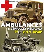 69031 - Andres, D. - Ambulances et Vehicules Medicaux de l'US Army