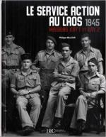 69035 - Millour, P. - Service Action au Laos 1945. Missions Kay 1 et Kay 2